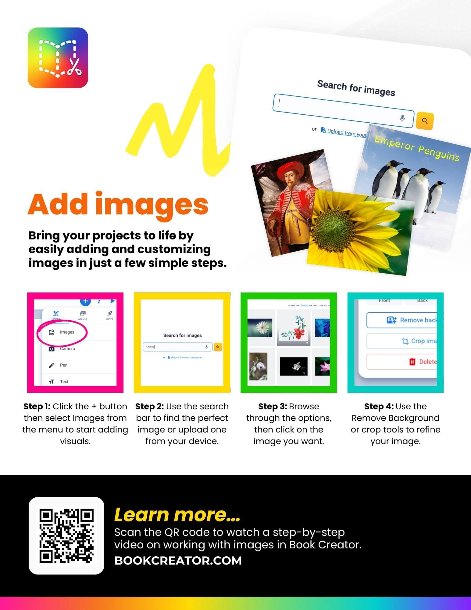 A step-by-step guide on how to add and customize images in Book Creator, featuring visuals of the image search bar, uploaded pictures, and editing options like crop and remove background. Includes four colorful instructional steps and a QR code linking to a tutorial video.