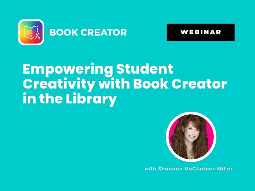 Featured image for “Empowering Student Creativity with Book Creator in the Library”