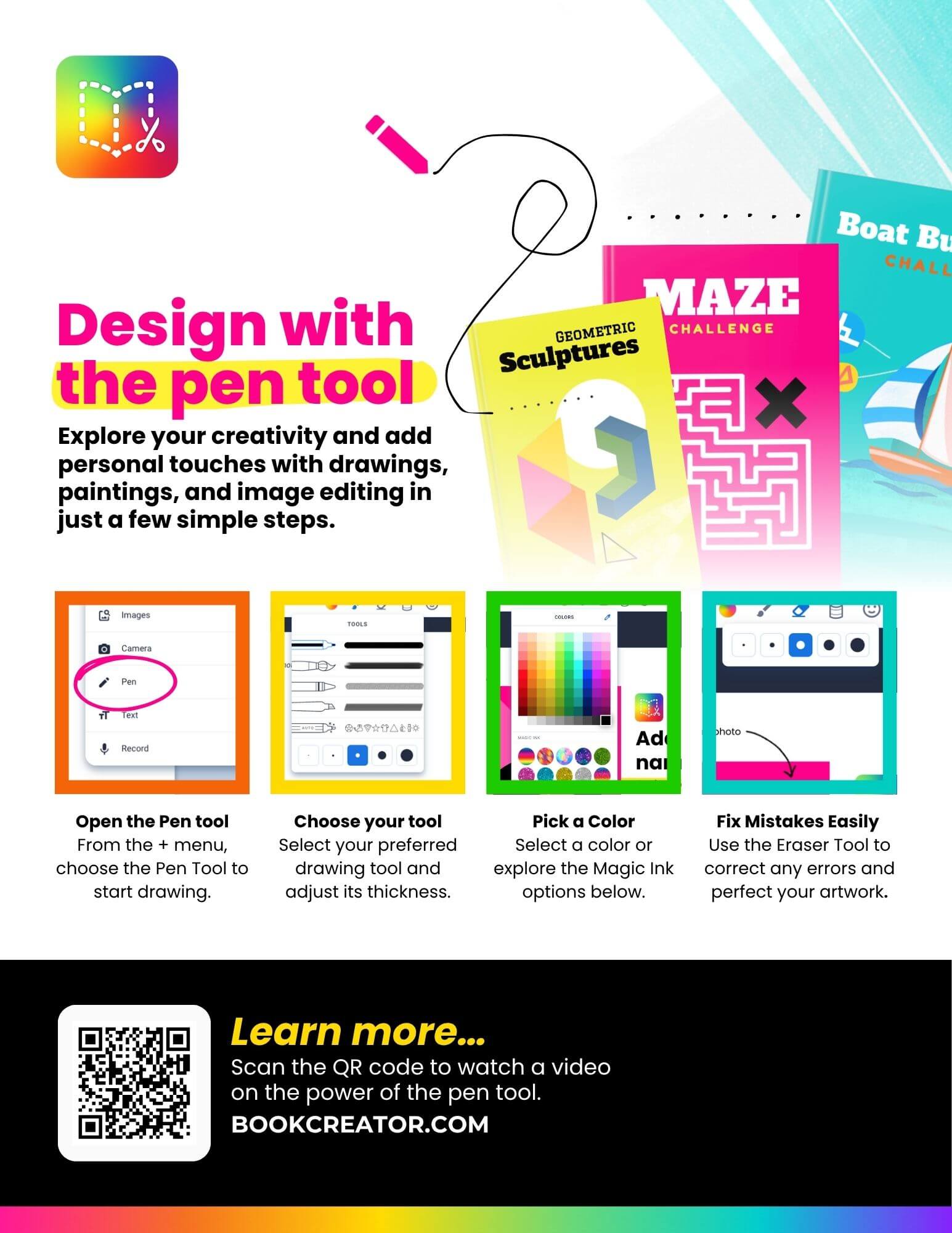 An illustrated guide showing how to use the pen tool in Book Creator, with visuals of drawing tool options, color selection, and eraser functions. Features step-by-step directions in colorful boxes and a QR code for watching a video tutorial.