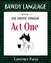Bawdy Language mini-ebook, Act One