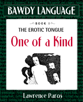 Bawdy Language mini-ebook, One of a Kind